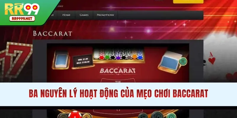 Ba nguyên lý hoạt động của mẹo chơi Baccarat