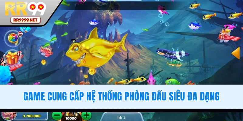 Game cung cấp hệ thống phòng đấu đa dạng