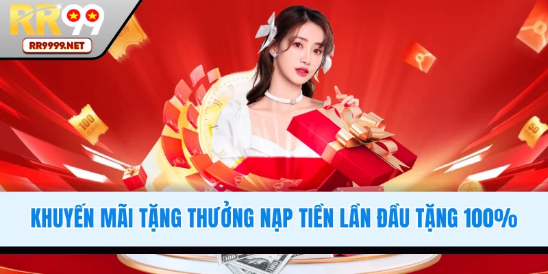 Khuyến mãi nạp tiền lần đầu tặng 100%