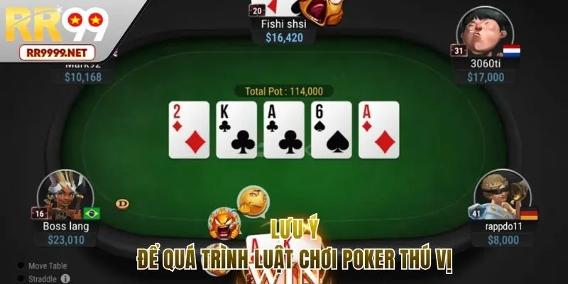 Lưu ý để trải nghiệm suôn sẻ trong bài Poker