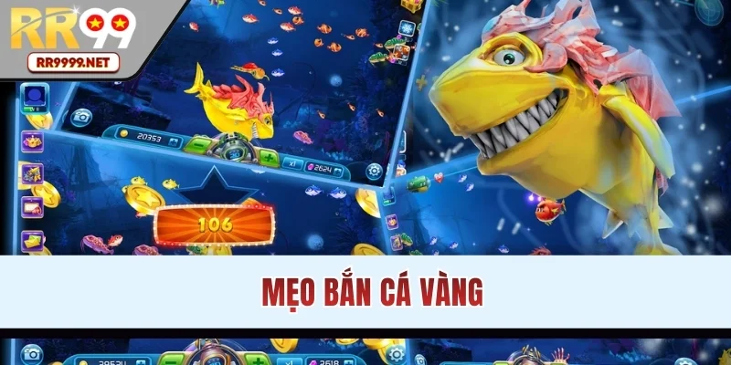 Mẹo Bắn Cá Vàng: Chiến Thuật Săn Boss Nhận Thưởng Khủng 2026