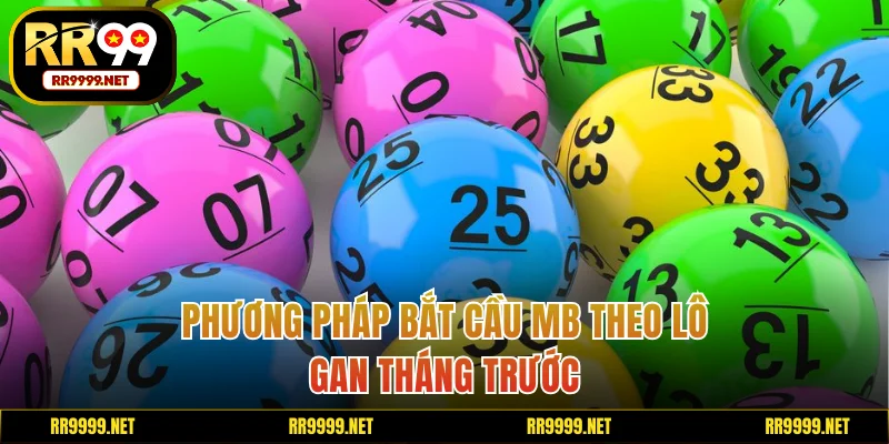 Phương pháp bắt cầu lô MB theo lô gan