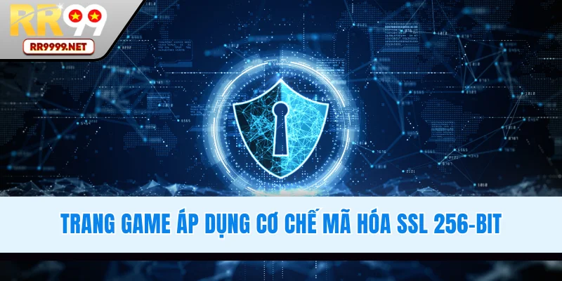 Trang cá cược áp dụng công nghệ mã hóa SSL 256-bit